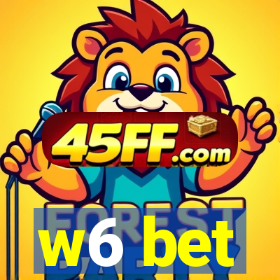w6 bet